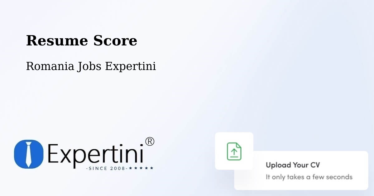 Resume Score & Job Description Match Tool – Vârteşcoiu - Romania Jobs Expertini