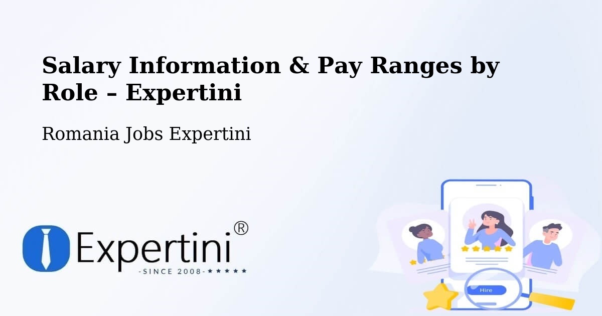 Salary Information & Pay Ranges – Vârteşcoiu - Vârteşcoiu, Romania Jobs Expertini