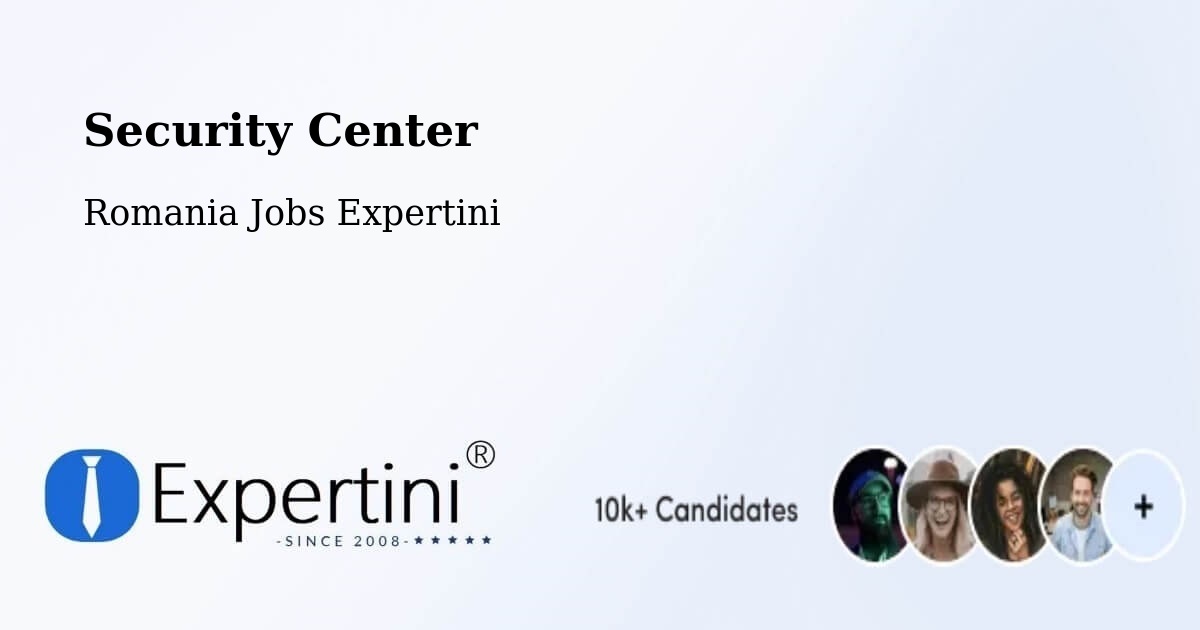 Security & Compliance – Vârteşcoiu - Romania Jobs Expertini